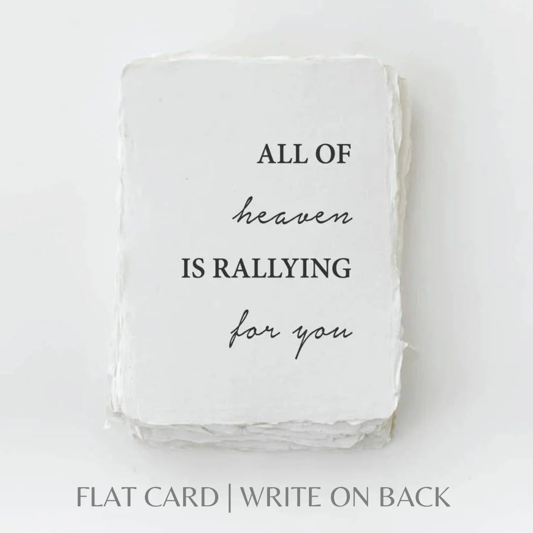 All of Heaven is Rallying for You- Greeting Card