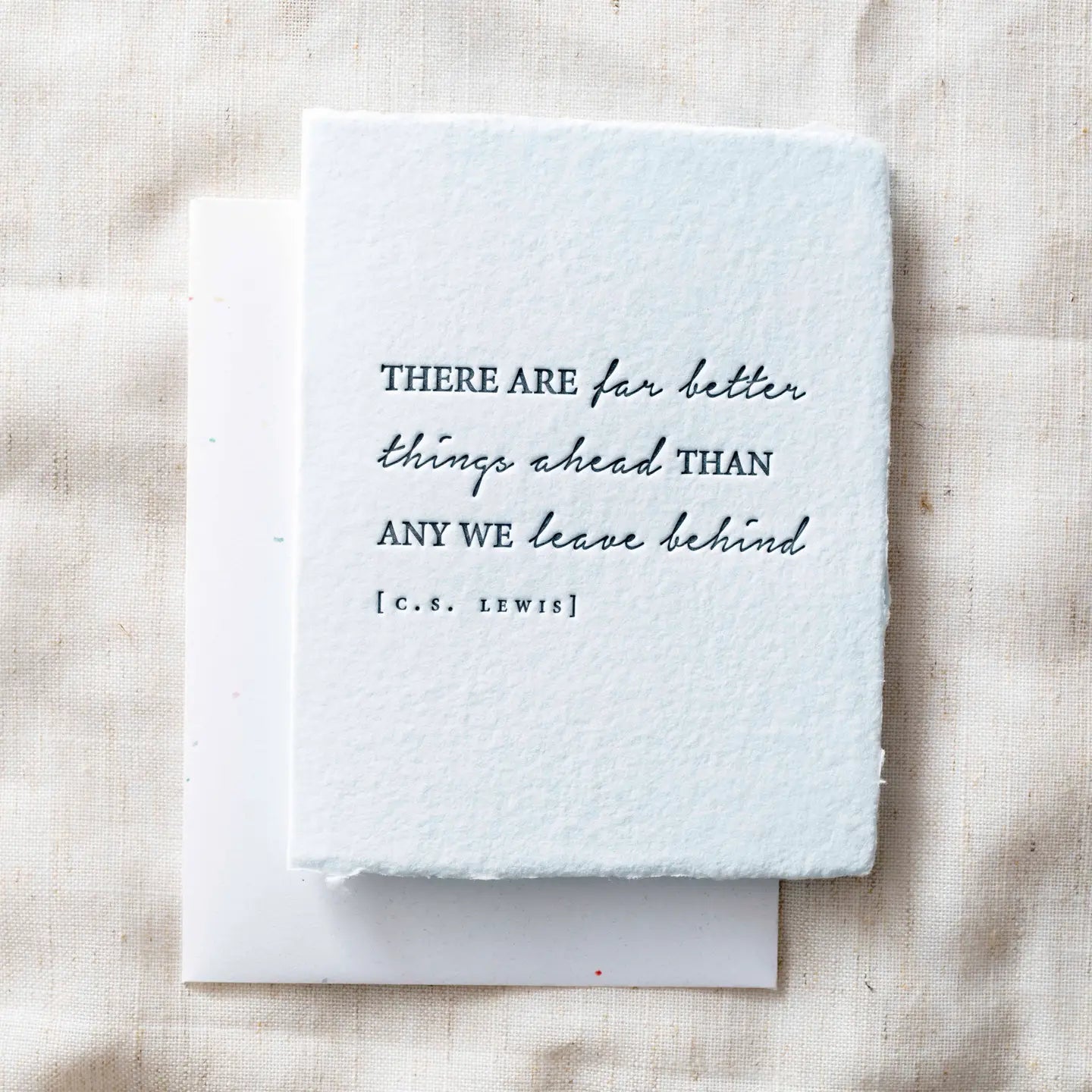 Better things ahead- Greeting Card