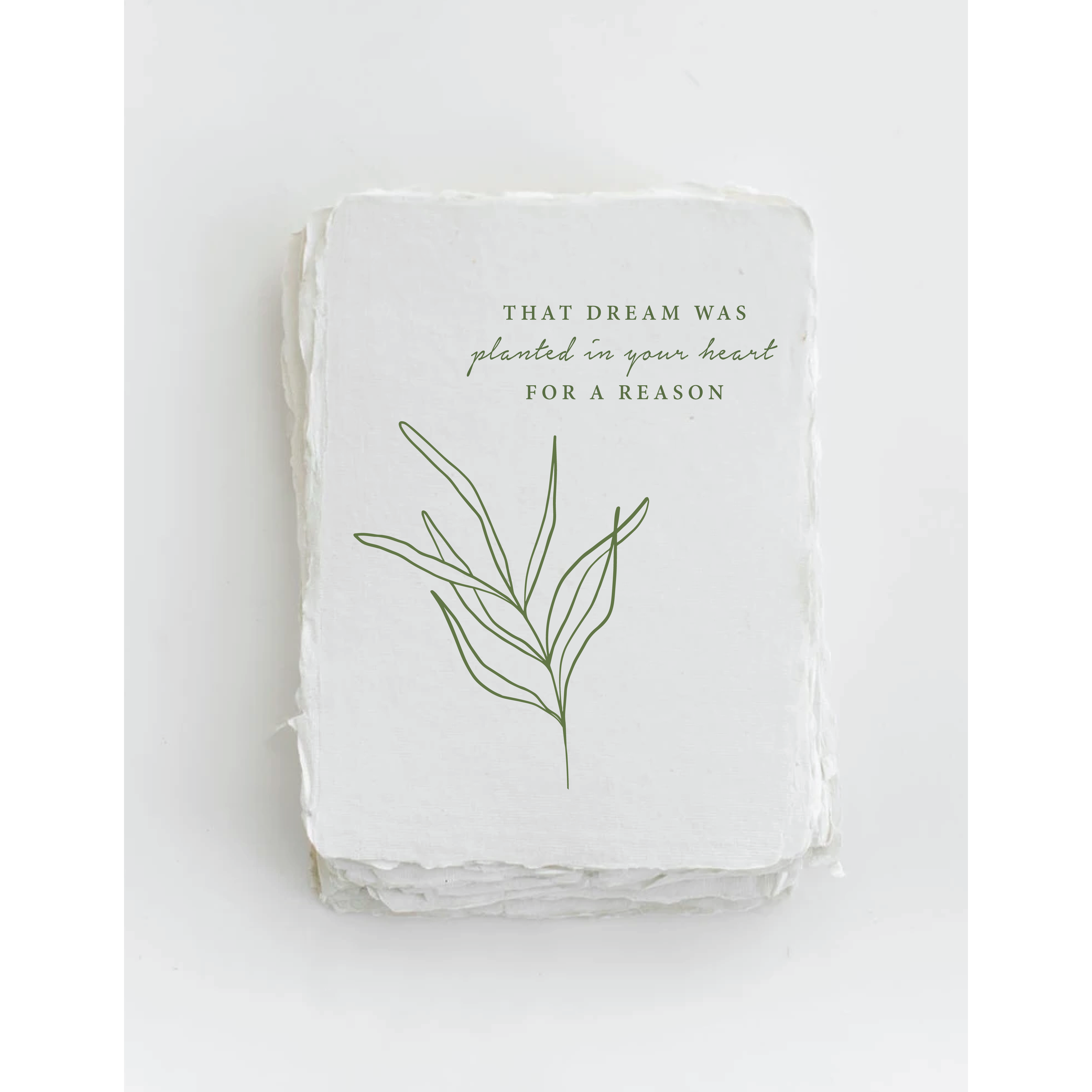 "Dream was planted in your heart" Encourage Greeting Card