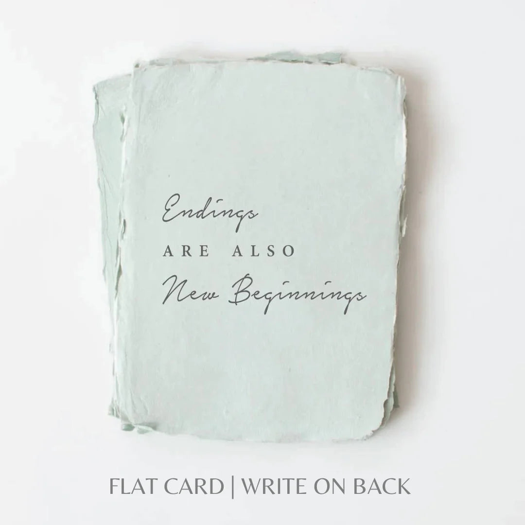 Endings/New beginnings- Greeting Card