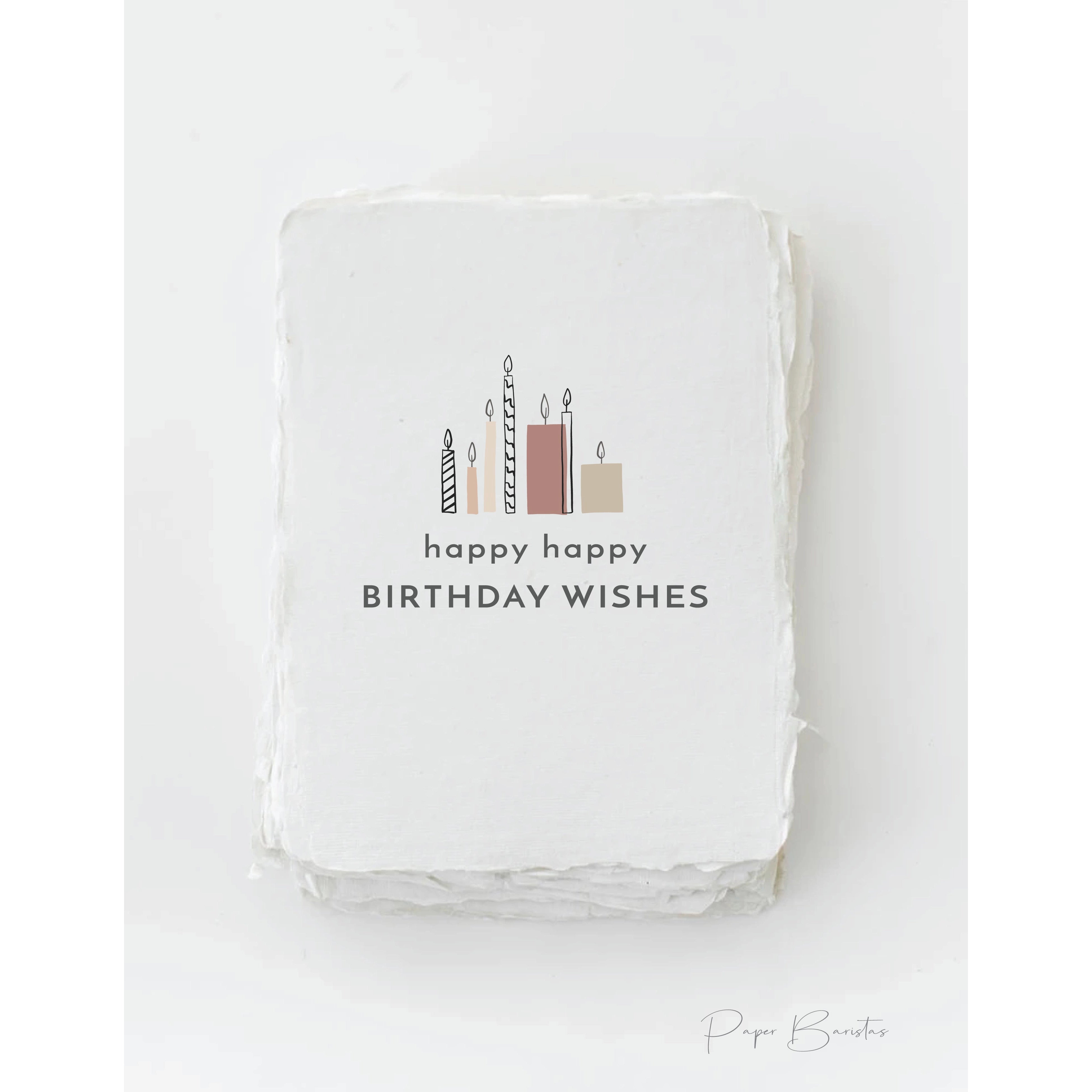 "Happy Happy Birthday Wishes" Birthday Card