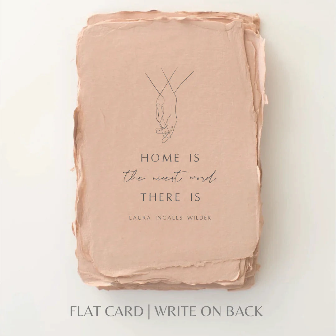 Home is the Nicest Word- Greeting Card