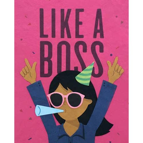 Like A Boss Lady