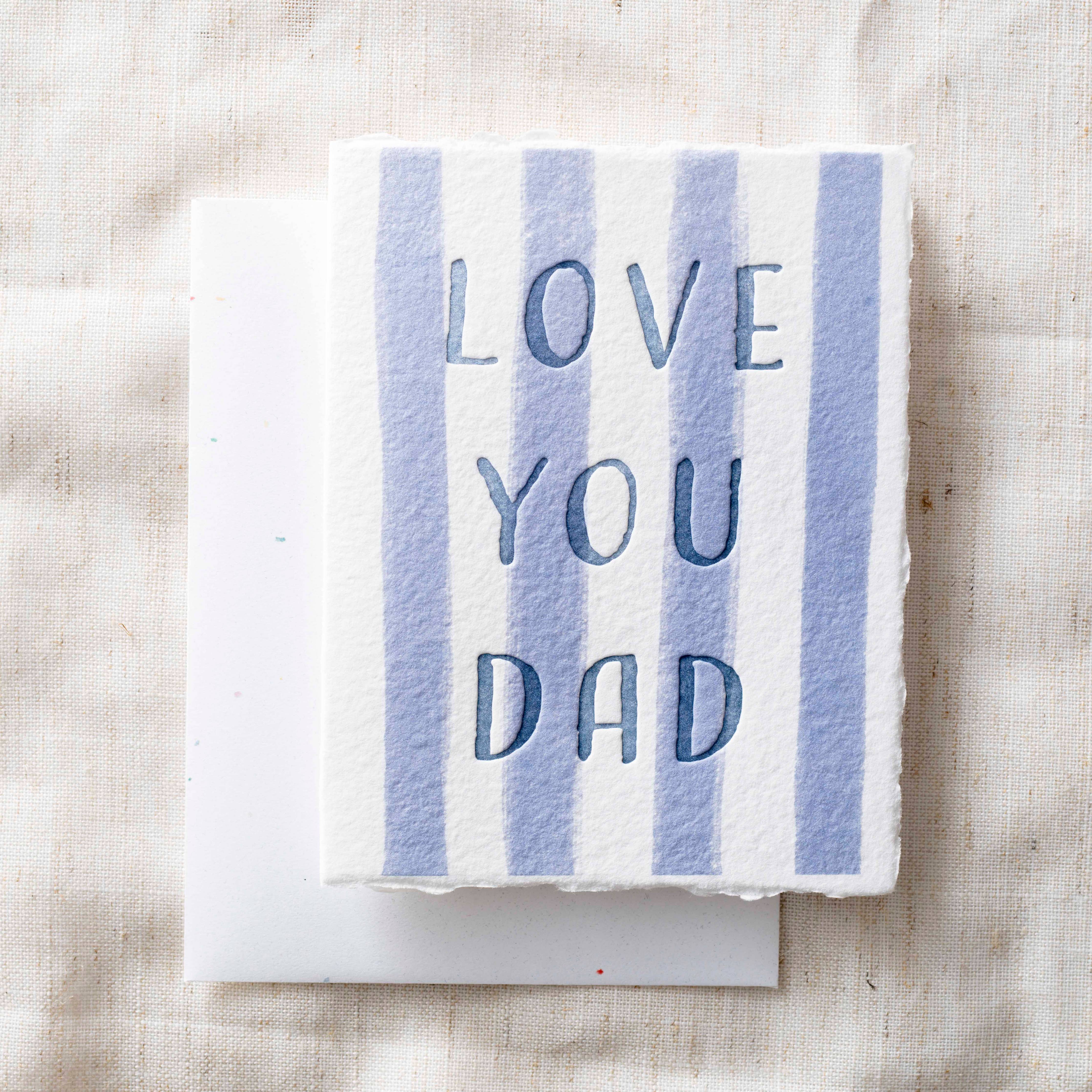 Love You Dad- Greeting Card