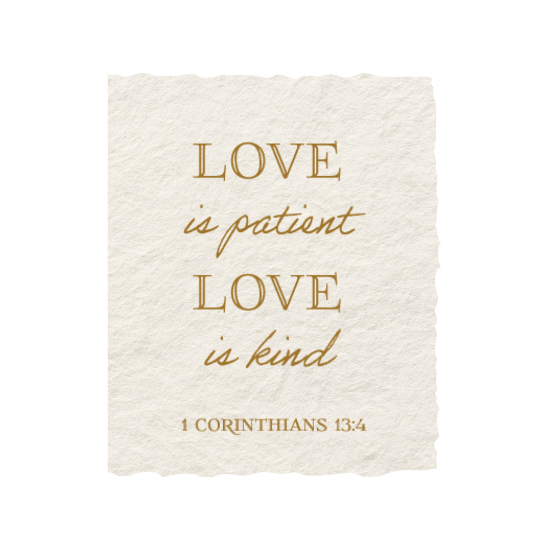Love is patient Love is kind- Greeting Card