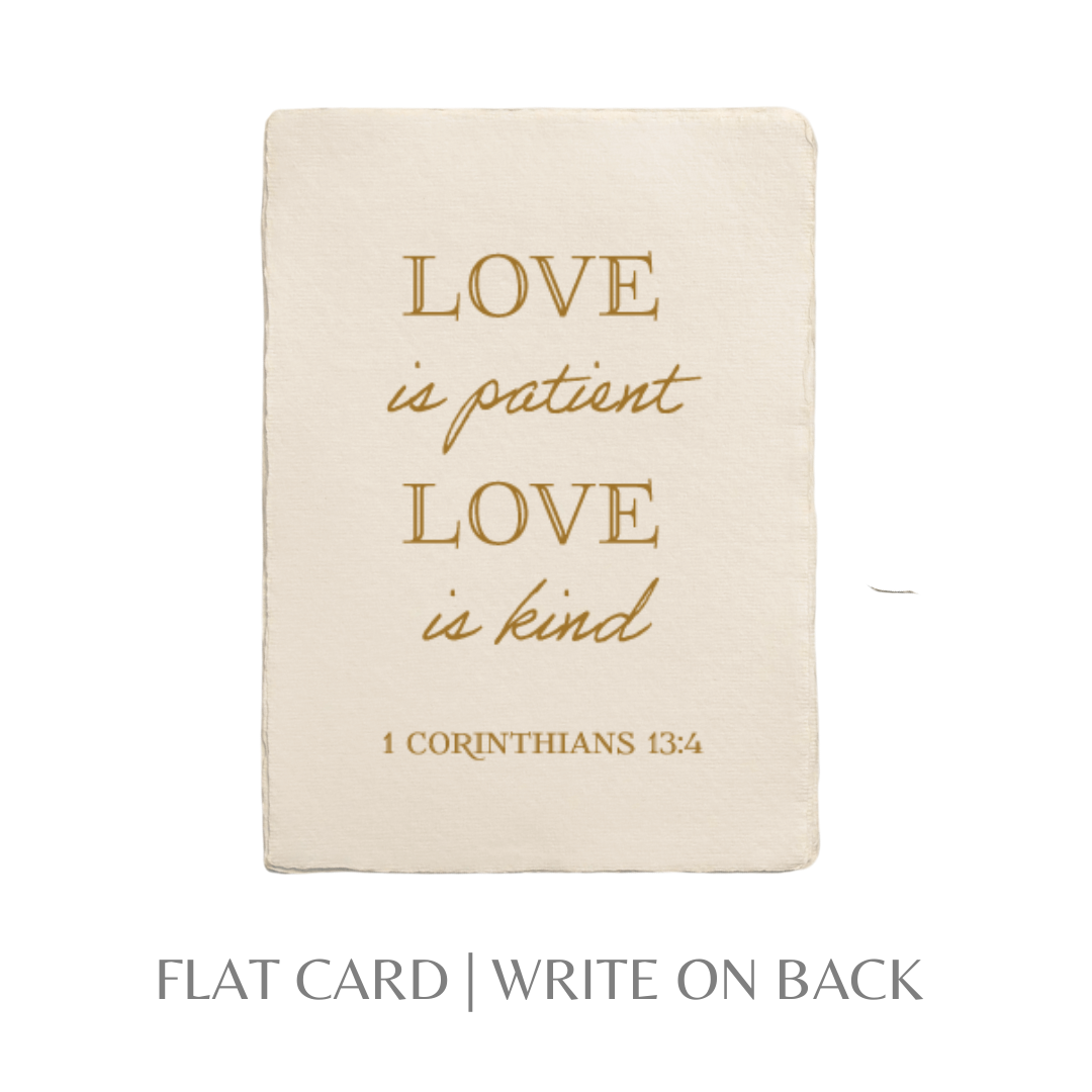 Love is patient Love is kind- Greeting Card