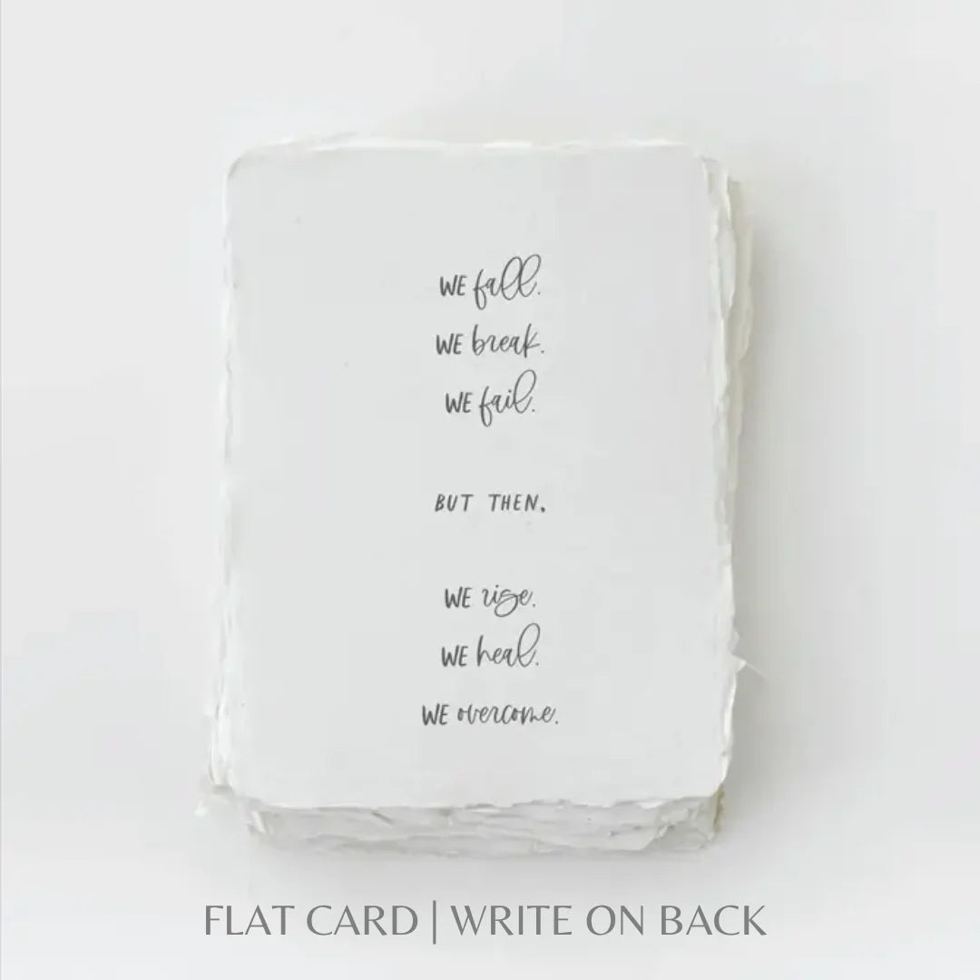 We Fall. We Rise.- Greeting Card