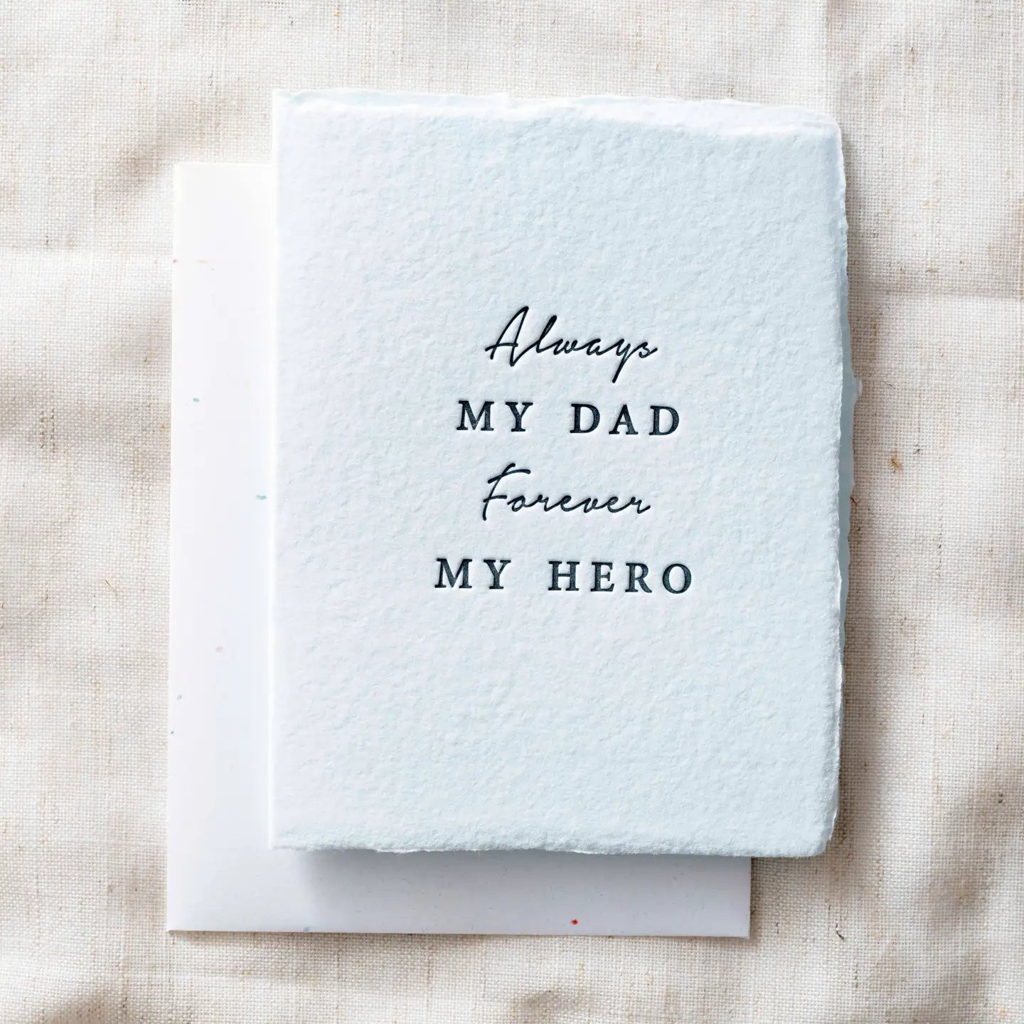 Always My Dad Forever My Hero- Greeting Card