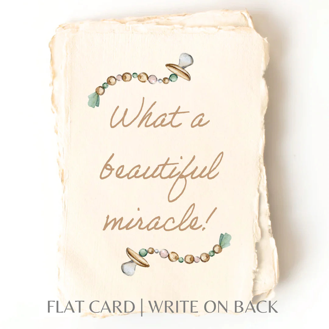 Beautiful Miracle- Greeting Card