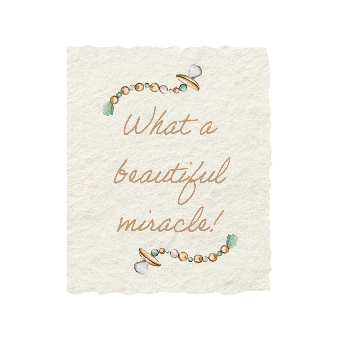 Beautiful Miracle- Greeting Card