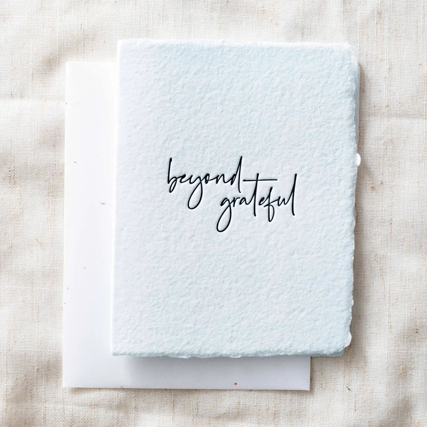 Beyond Grateful- Greeting Card