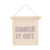 “Dance it Out” Wall Hanging