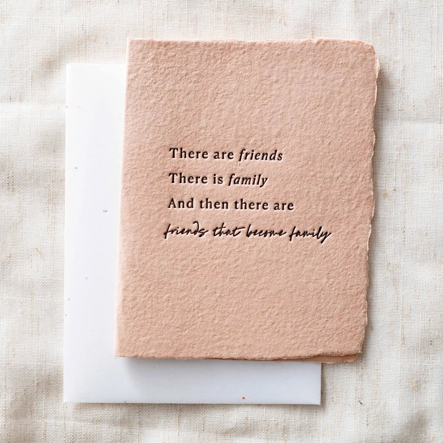 Friends that are Family- Greeting Card