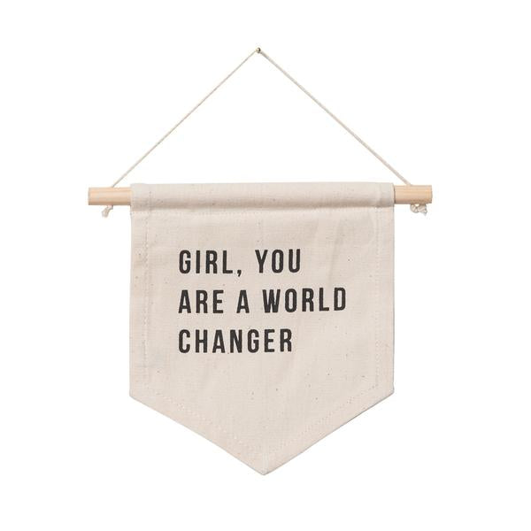 "Girl You Are A World Changer"Hang Sign