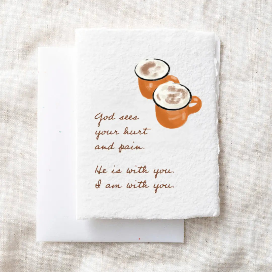 God sees your hurt- Greeting Card