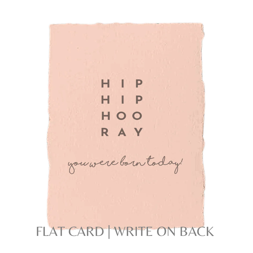HOORAY You were born today - Greeting Card