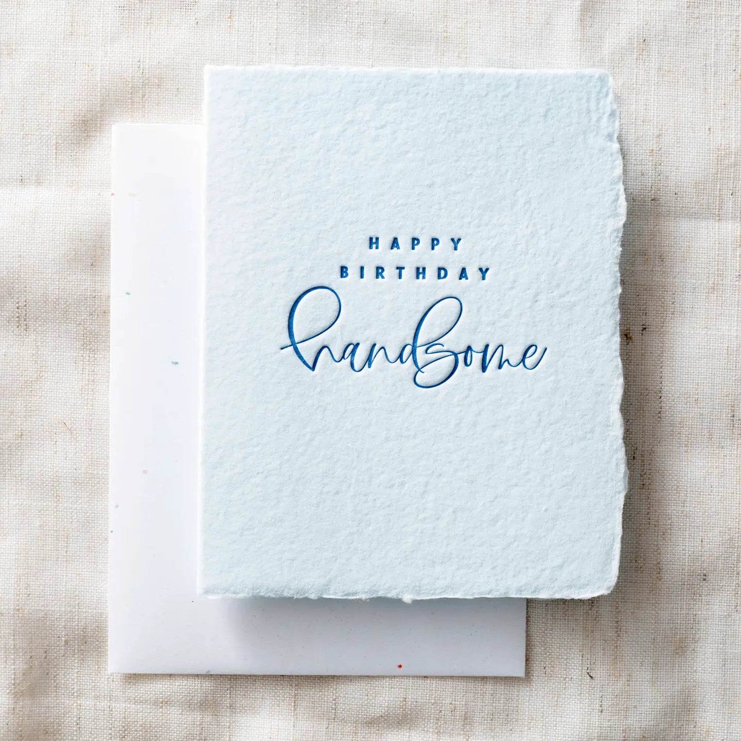 Happy Birthday Handsome - Greeting Card