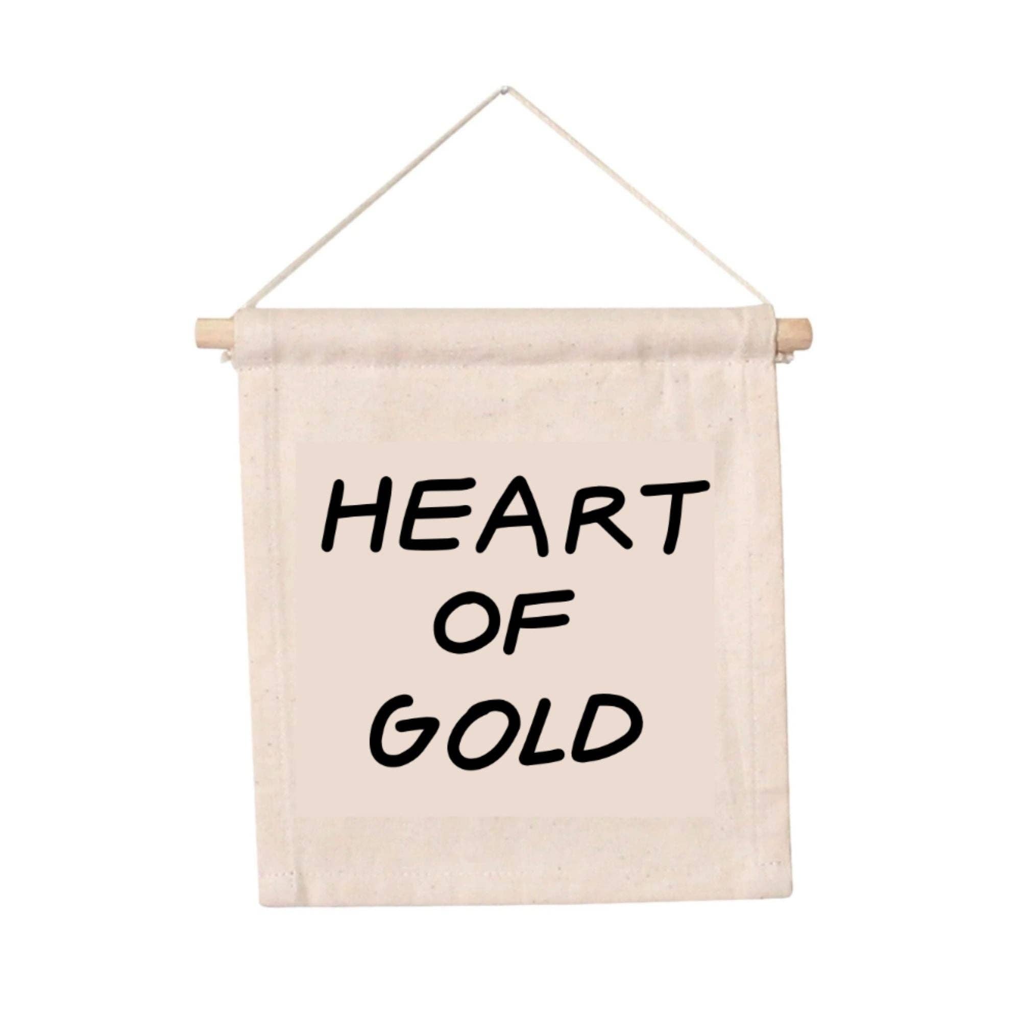 “Heart Of Gold” Canvas Hang Sign