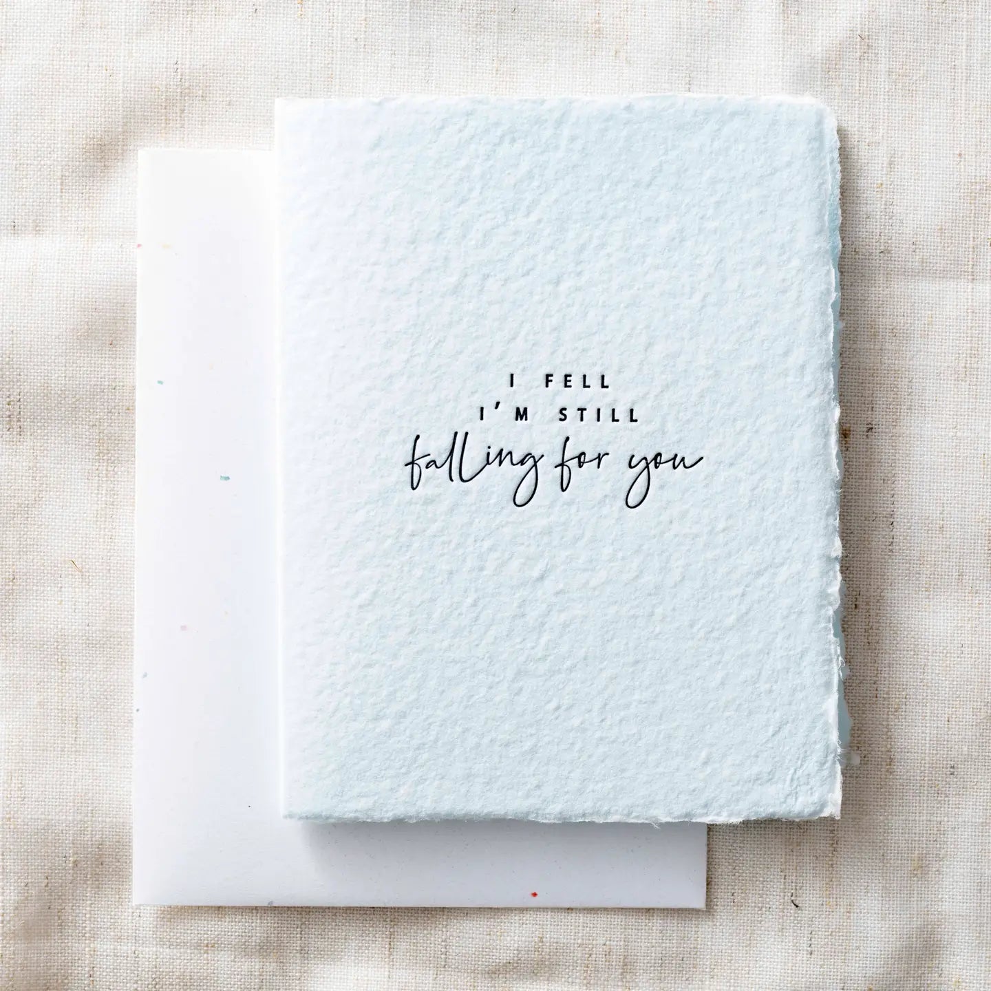 "I fell. I'm still falling in love" Greeting Card