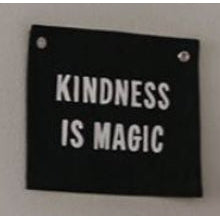 “Kindness is Magic” Banner