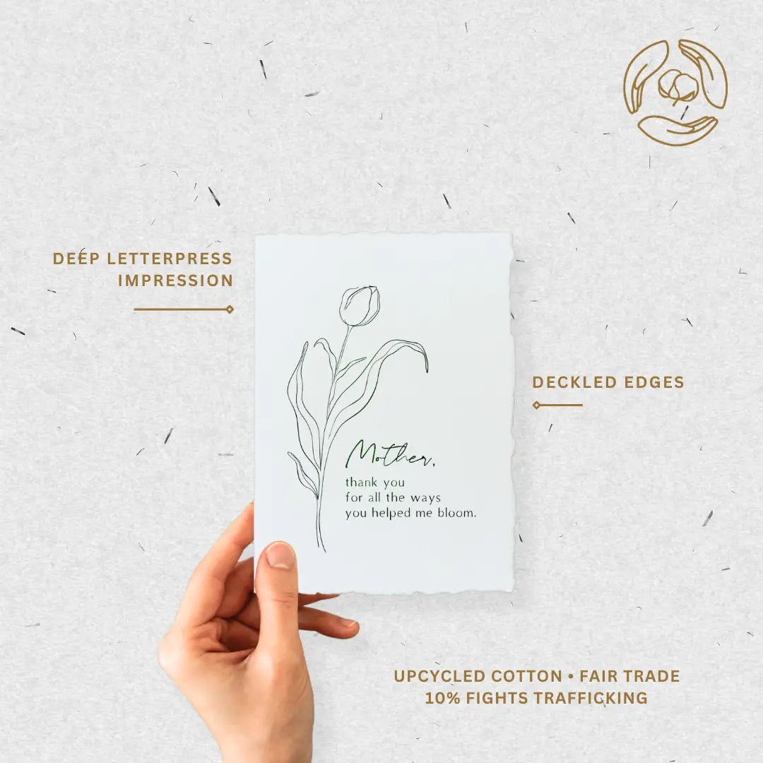 Mother, you helped me bloom- Greeting Card