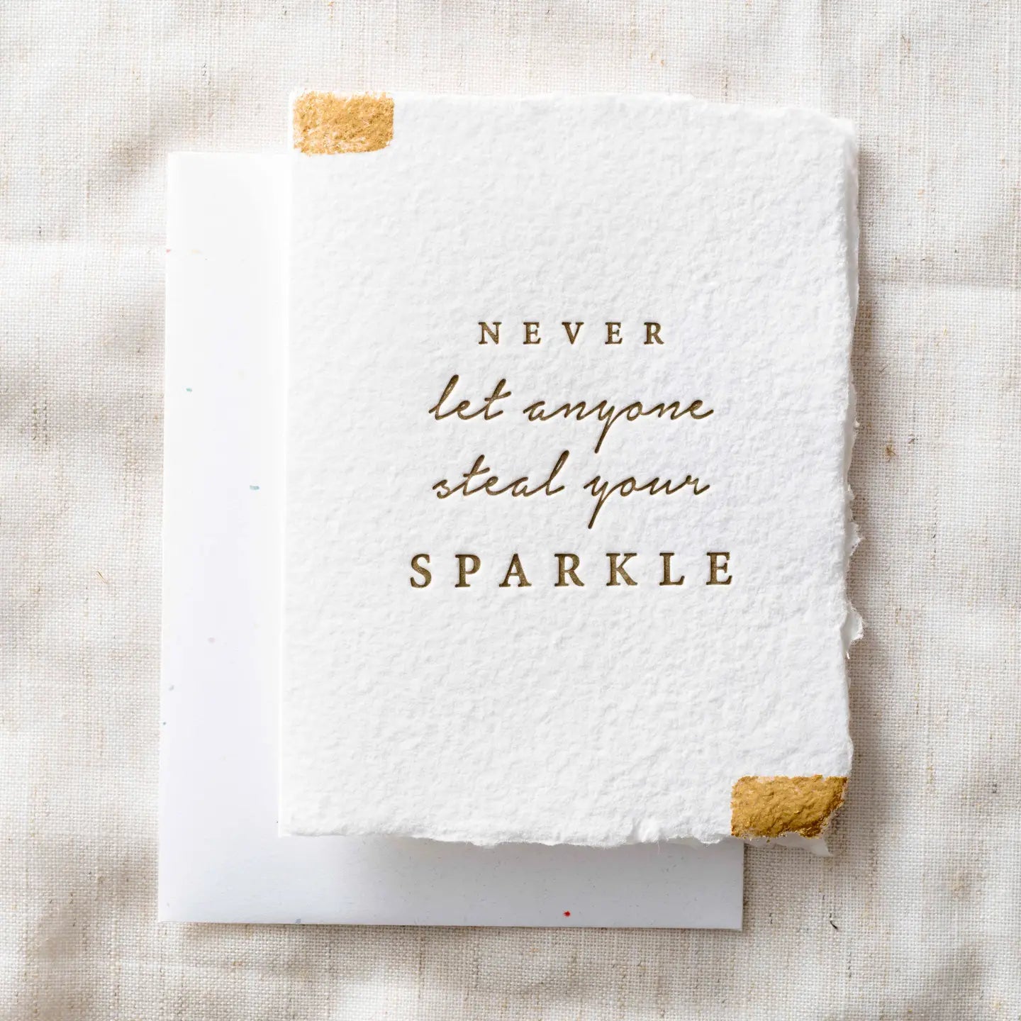 Never Let Anyone Steal Your Sparkle- Greeting Card