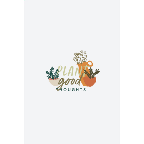 Plant Good Thoughts Sticker