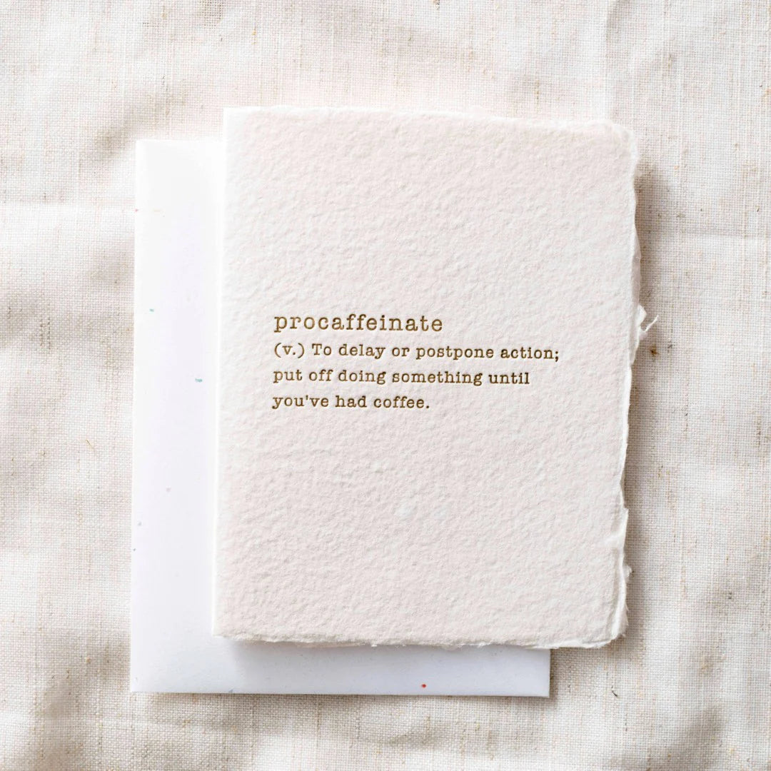 Procaffeinate- Greeting Card