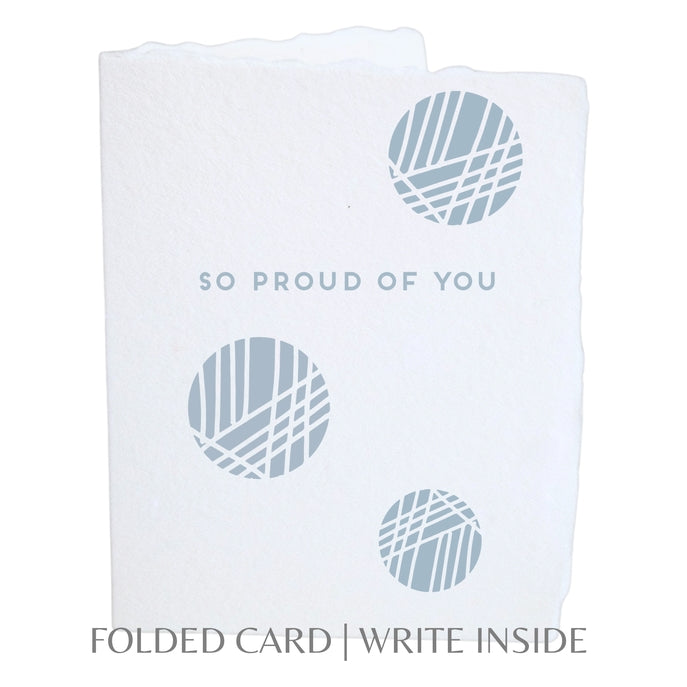 So Proud of You- Greeting Card