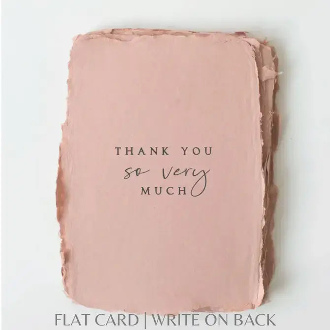 Thank You So Very Much- Greeting Card