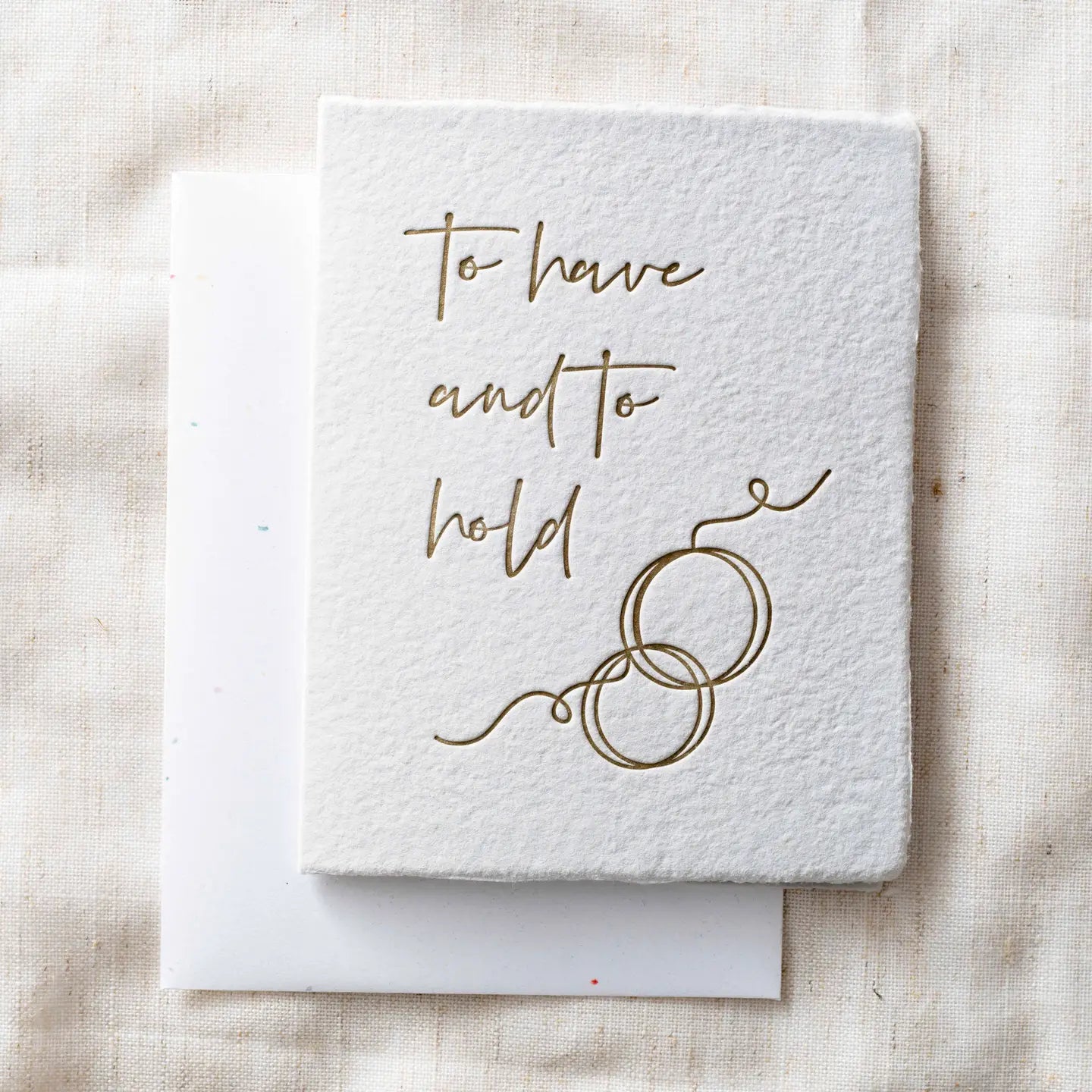 To Have and To Hold- Greeting Card