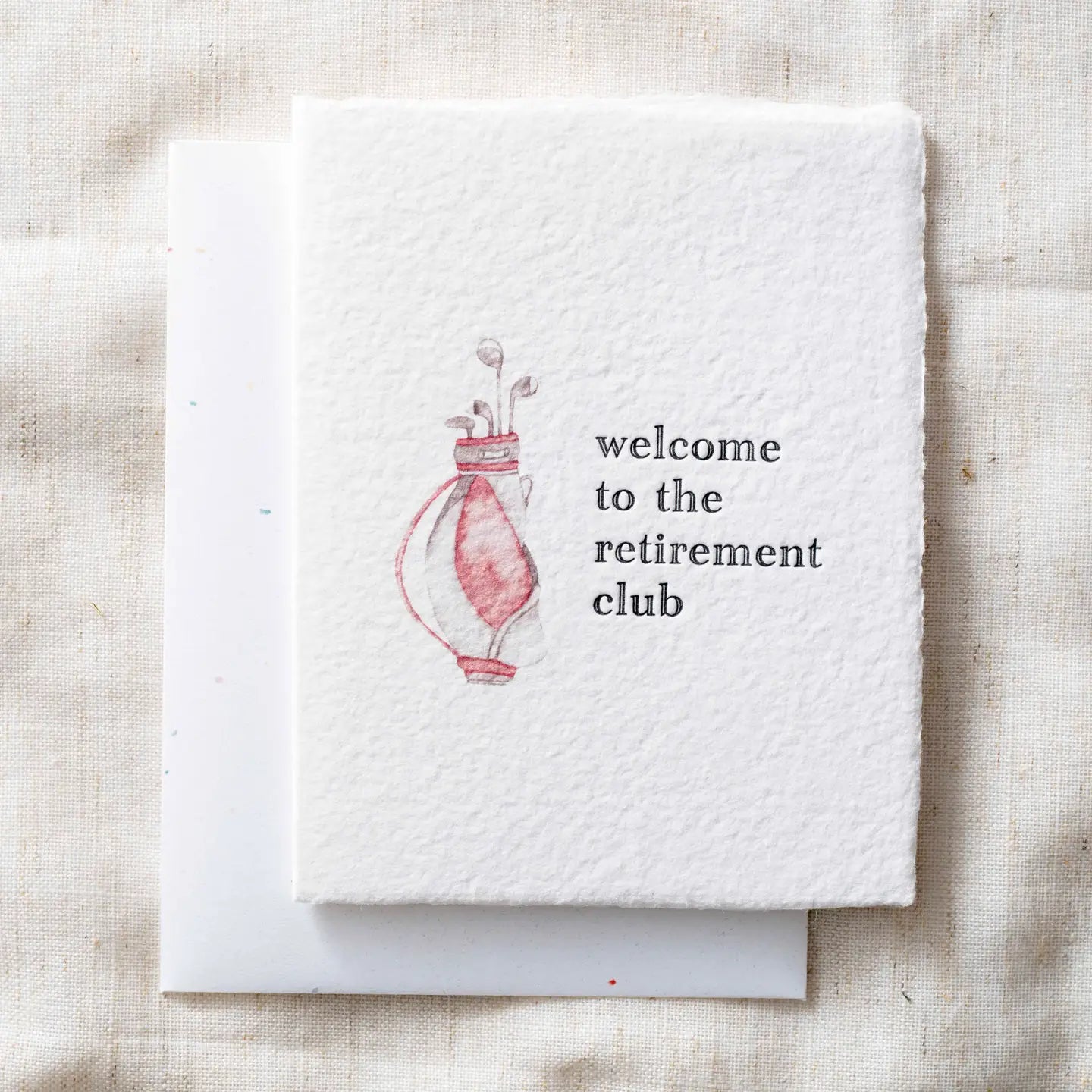 Welcome to the Retirement Club- Greeting Card