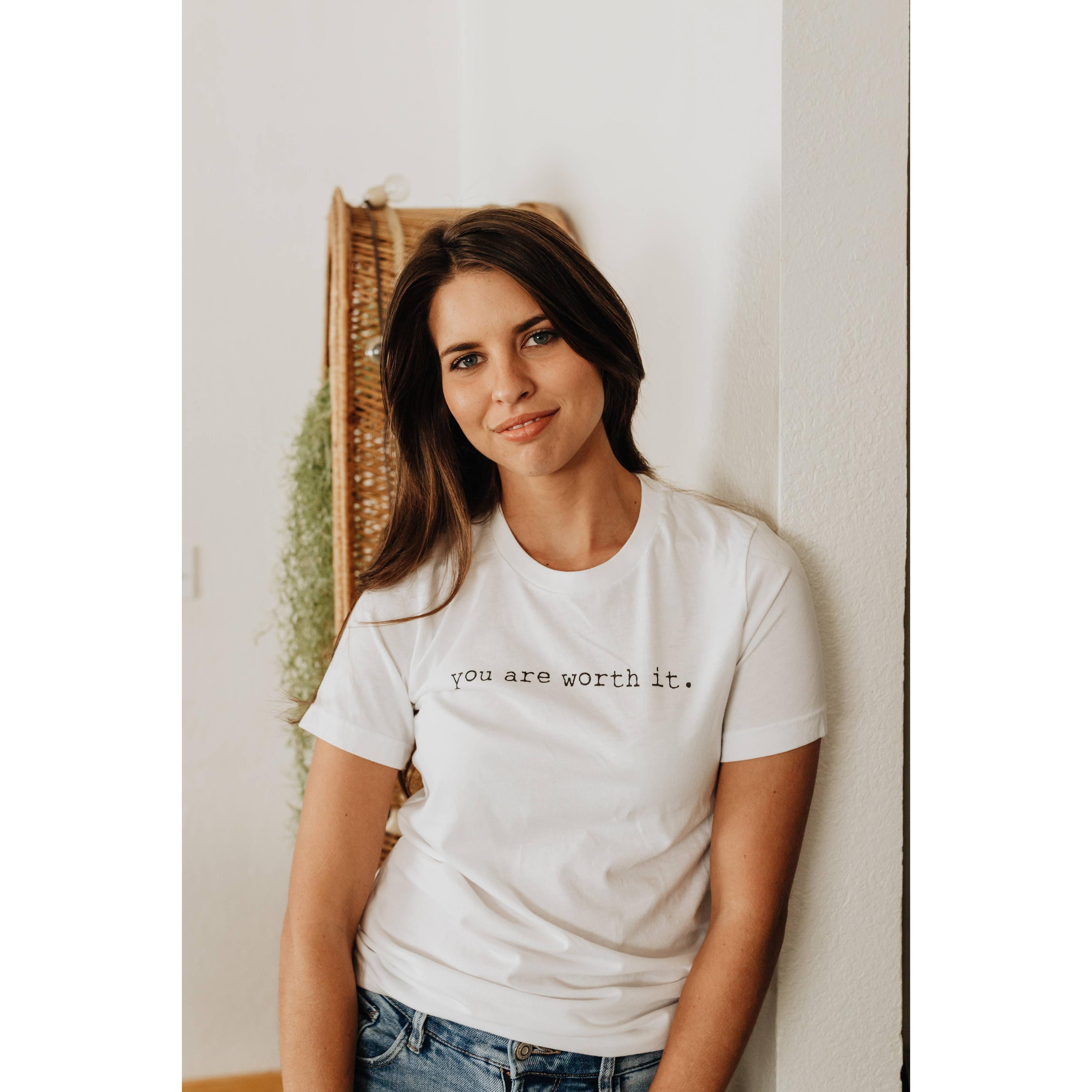 You Are Worth It Tee- Assorted Sizes