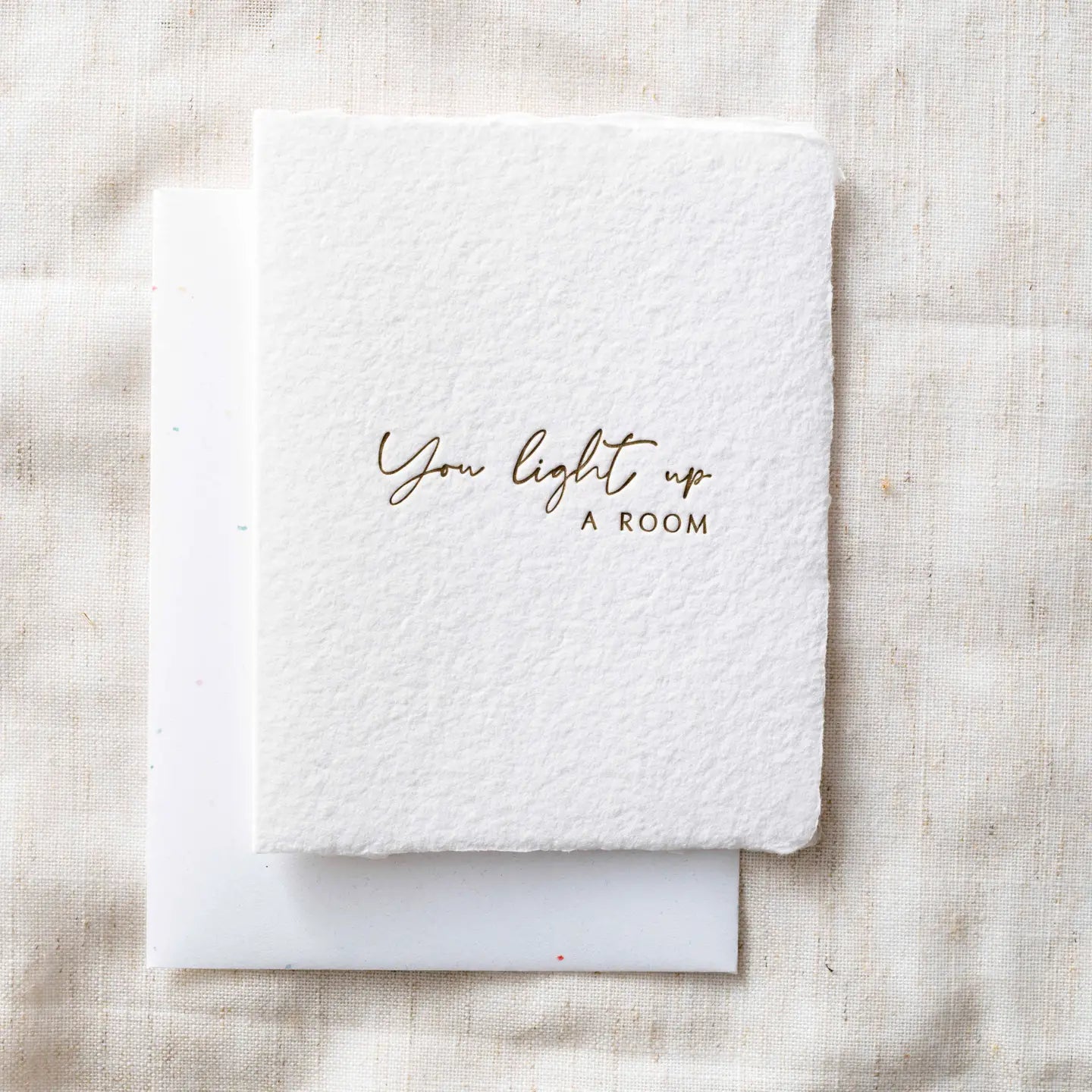 You light up a room- Greeting Card