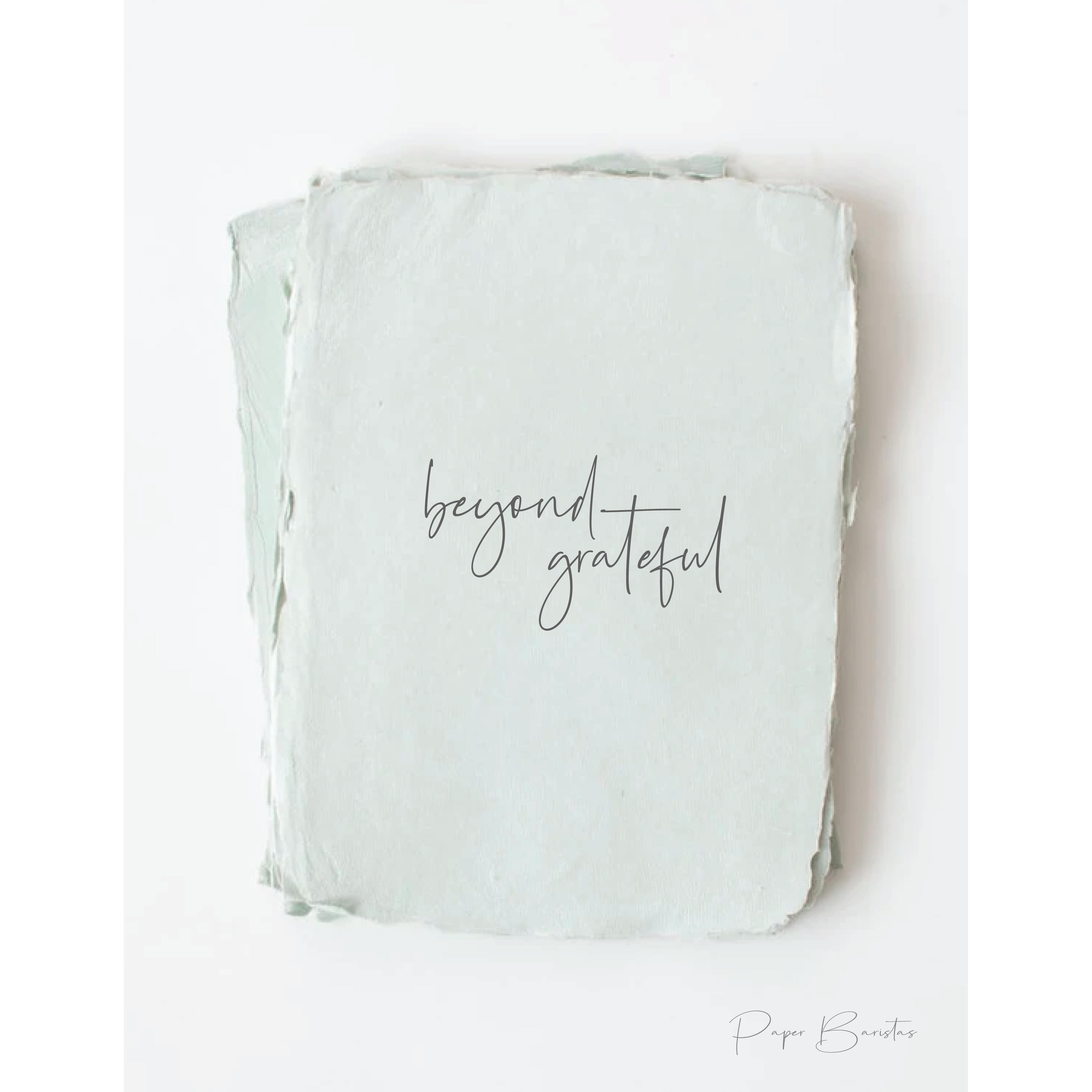 "Beyond Grateful" Thank you Greeting Card