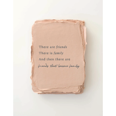 Friends that are Family- Greeting Card