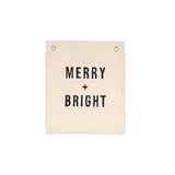 “Merry + Bright“ Banner