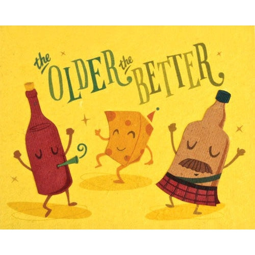 Older The Better
