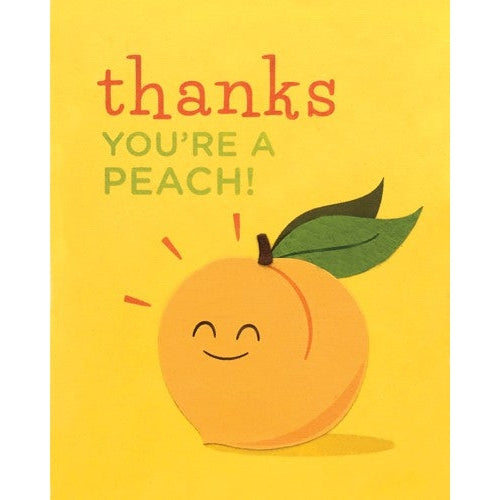 Thanks You’re A Peach