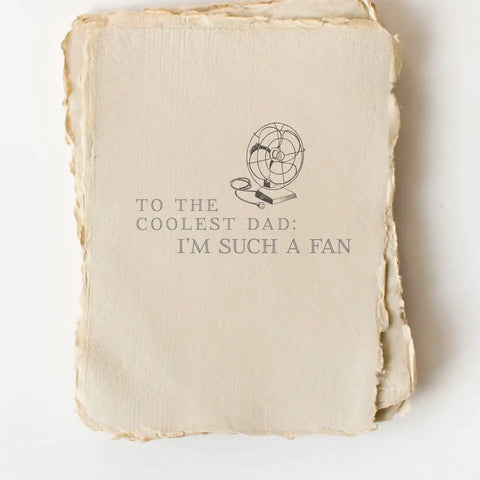 "To the coolest Dad: I'm such a fan" Father's Day Card
